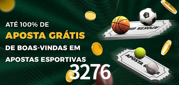 3276 Ate 100% de Aposta Gratis